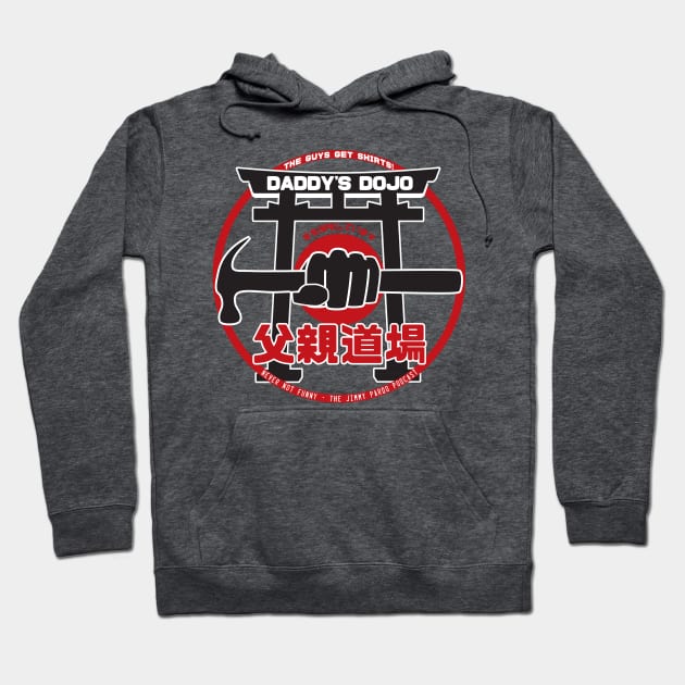 Never Not Funny - Daddy's Dojo Hoodie by Never Not Funny